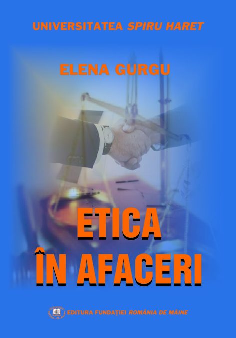 4. Etica în afaceri – Elena Gurgu