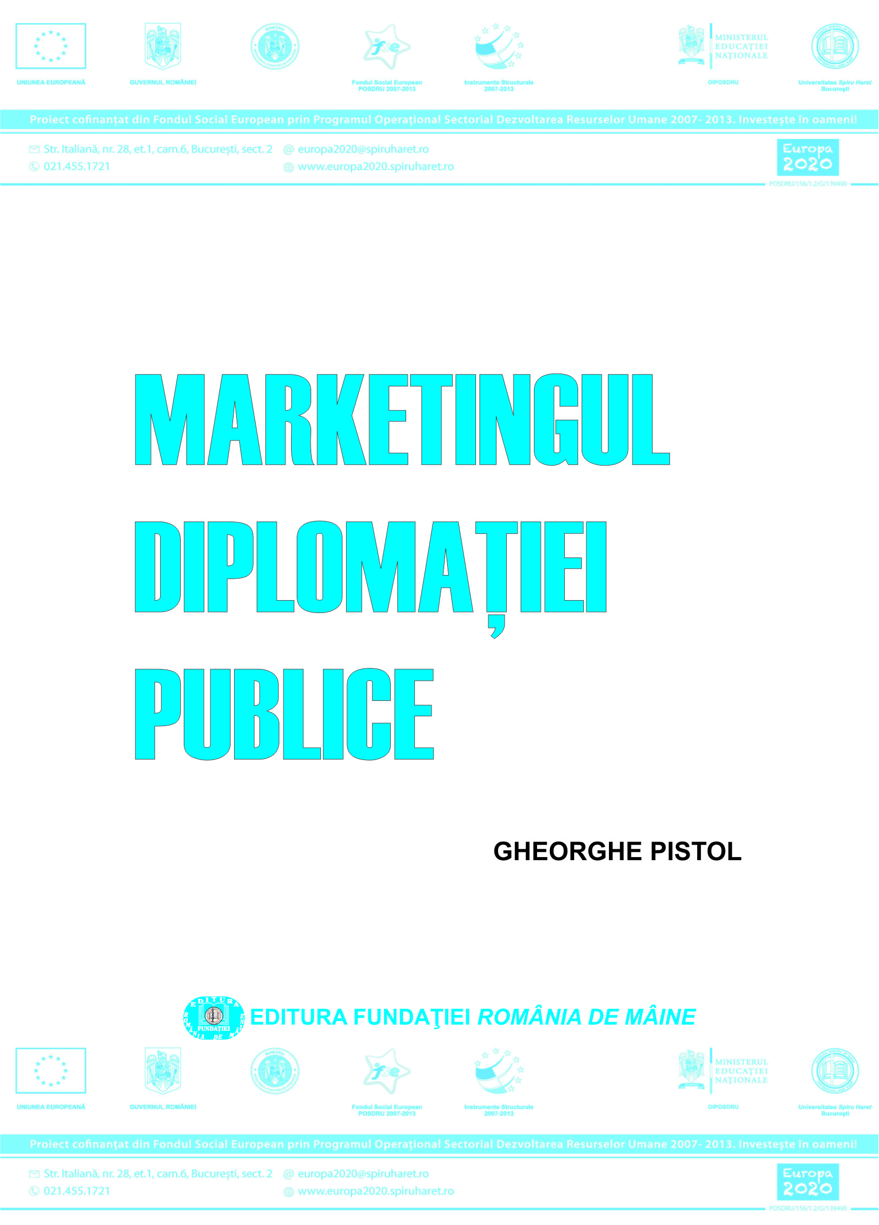 3. Marketingul diplomației publice  –   Gheorghe Pistol