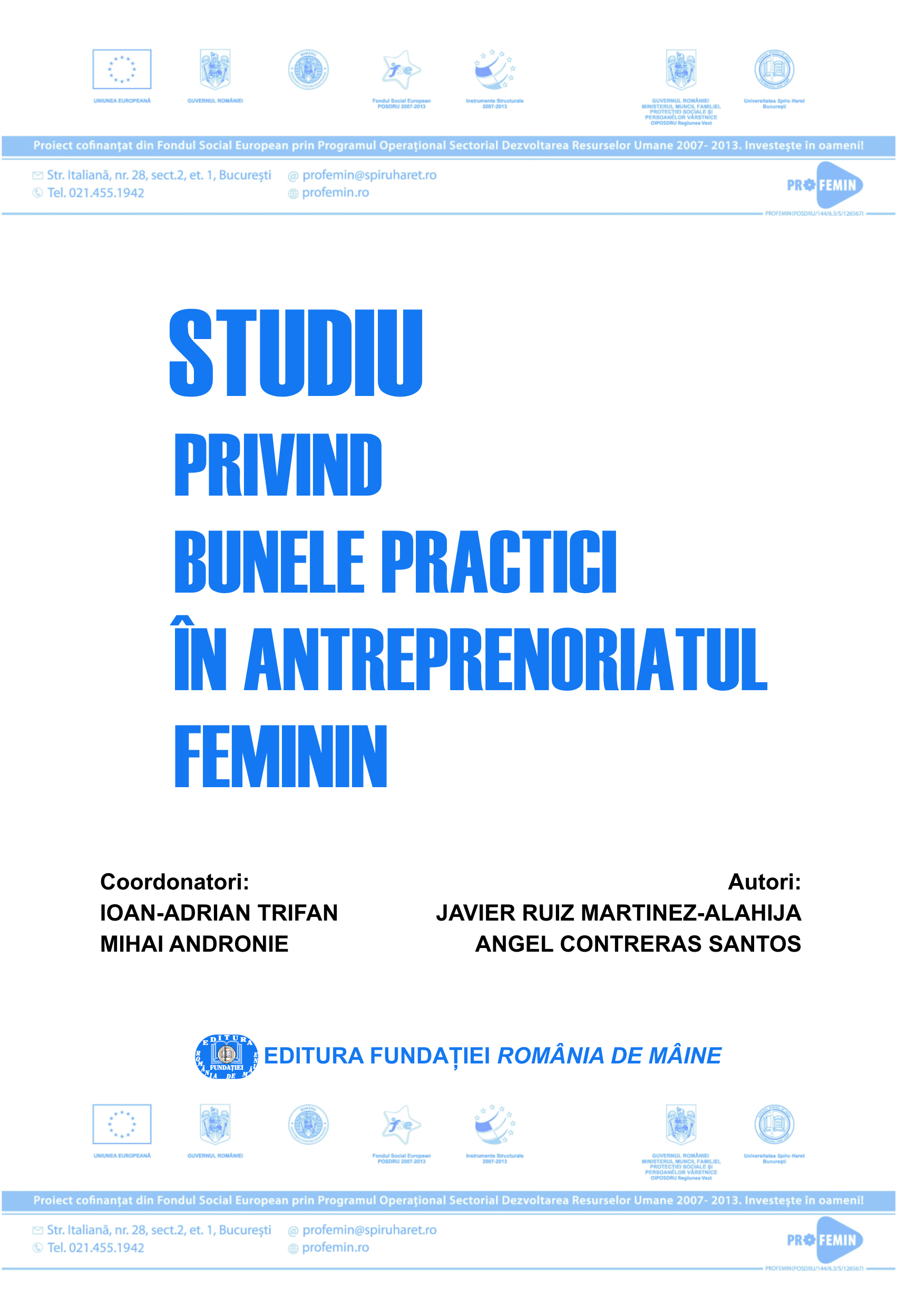 5. Studiu privind bunele practici în antreprenoriatul feminin   –  Mihai Andronie;  Adrian Trifan