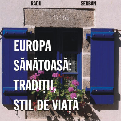Europa sănătoasă – Tradiții, stil de viață