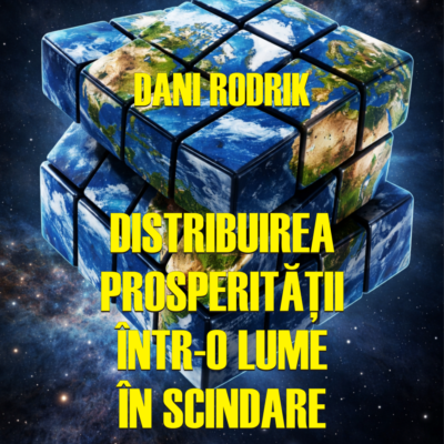 Distribuirea prosperității într-o lume în scindare