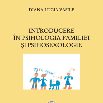 Introducere în psihologia familiei şi psihosexologie