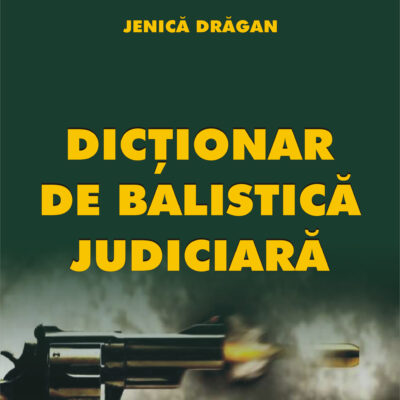 Dicționar de balistică judiciară