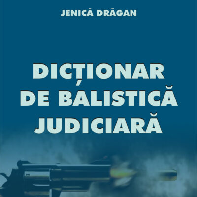 Dicționar de balistică judiciară