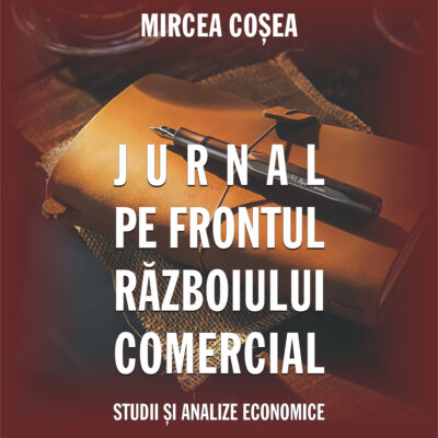 Jurnal pe frontul războiului comercial. Studii și analize economice