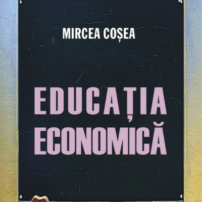 EDUCAȚIE ECONOMICĂ
